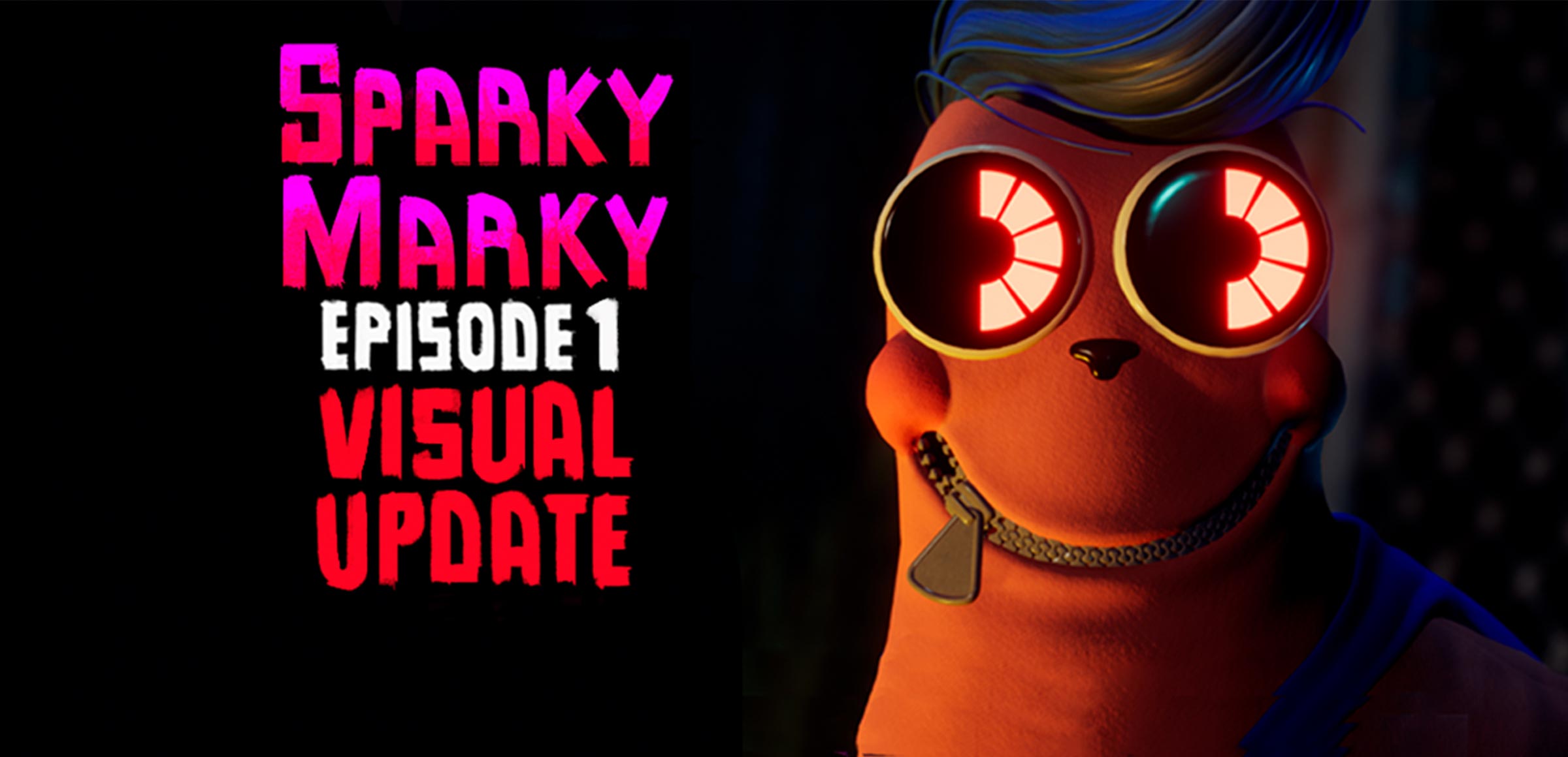 Sparky Marky. Visual Update